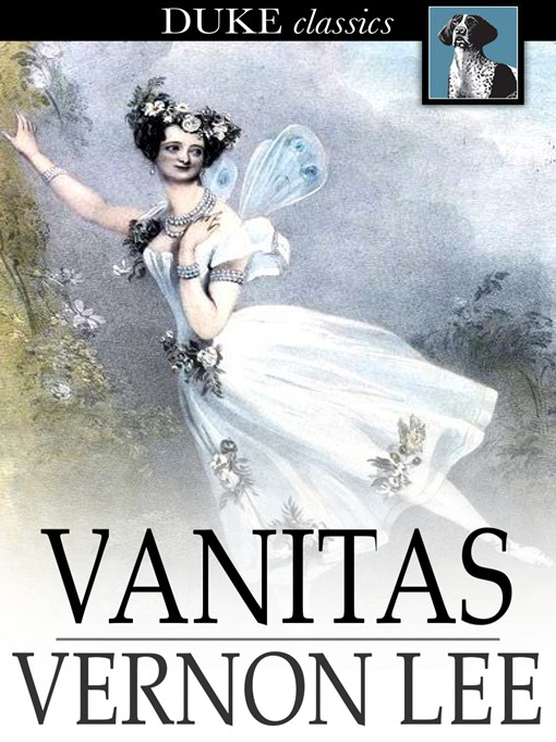 Titeldetails für Vanitas nach Vernon Lee - Verfügbar